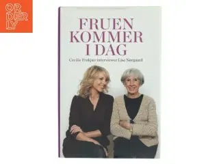 Fruen kommer i dag : Cecilie Frøkjær interviewer Lise Nørgaard af Cecilie Frøkjær, Lise Nørgaard (Bog)