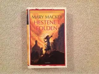 Hestene i folden" af Mary Mackey