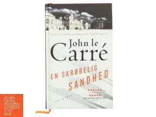 En skrøbelig sandhed : spændingsroman af John Le Carré (Bog)