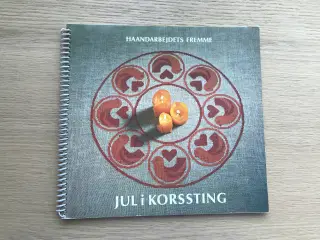 Jul i Korssting  -  Haandarbejdets Fremme