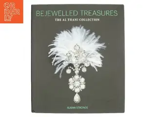 Bejewelled: Treasures from the Al-Thani Collection af Susan Stronge (Bog)