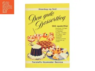 Den gule Dessertbog af Tørsleffs Husmoder Service (Bog)