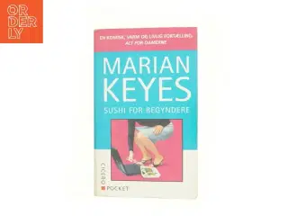 Sushi for begyndere af Marian Keyes (Bog)