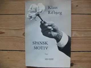 Klaus Rifbjerg. Spansk motiv