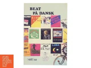 Beat på Dansk af &lt;Bogens forfattere< (Bog)