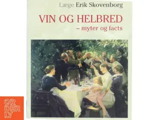 &#39;Vin og helbred – myter og facts&#39; af Erik Skovenborg (bog) fra Klim