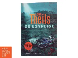 De usynlige af Lone Theils (Bog)