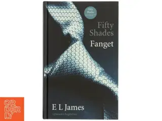 Fifty shades. Bind 1, Fanget af E. L. James (Bog)