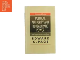 Political authority and bureaucratic power af Edward C. Page (Bog)