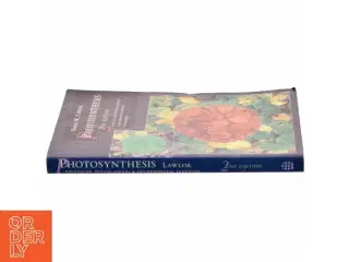 Photosynthesis : molecular, physiological and environmental processes af D. W. Lawlor (Bog)