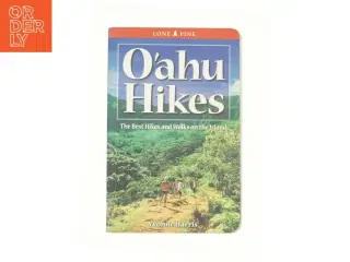 Oahu Hikes : the Best Hikes and Walks on the Island by Yvonne Harris af Yvonne Harris (Bog)