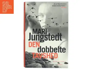 &#39;Den dobbelte tavshed: kriminalroman&#39; af Mari Jungstedt (bog)