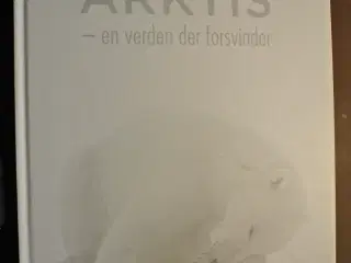 arktis en verden der forsvinder af fredrik granath