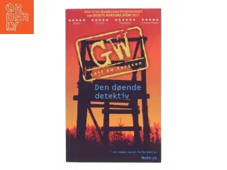 Den døende detektiv : en roman om en forbrydelse af Leif G. W. Persson (Bog)