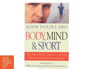 Body, Mind & Sport af John Douillard (Bog)