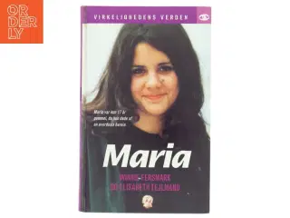 Biografi &#39;Maria&#39; af Winnie Fersmark og Elisabeth Tejlmand
