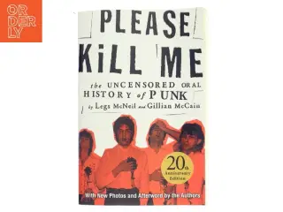 Please kill me : the uncensored oral history of punk (Bog)