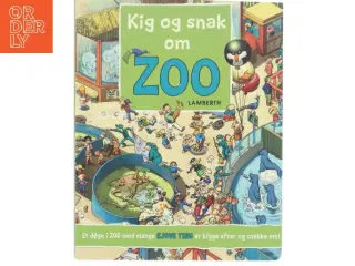 Kig og snak om Zoo af Lena Lamberth (Bog)