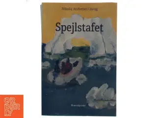 Spejlstafet af Nikolaj Andersen Olsvig (Bog) fra Brændpunkt