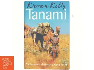 Tanami af Kieran Kelly (Bog)