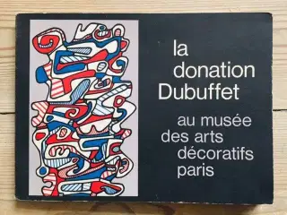 La Donation Dubuffet au Musee des Arts Decoratifs