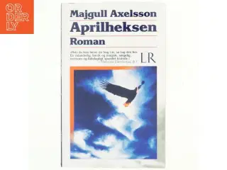 Aprilheksen af Majgull Axelsson