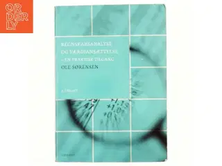 Regnskabsanalyse og værdiansættelse : en praktisk tilgang af Ole Sørensen (f. 1965) (Bog)
