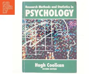 Research methods and statistics in psychology af Hugh Coolican (Bog)