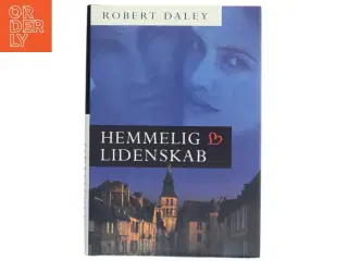 Hemmelig Lidenskab af Robert Daley (Bog)