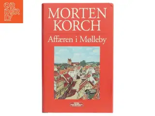 Affæren i Mølleby af Morten Korch (Bog)
