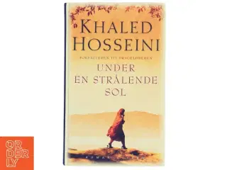 Khaled Hosseini, under den strålende sol