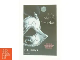 Fifty Shades I mørket af E L James (bog)