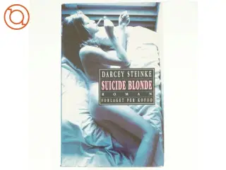 Suicide Blonde af Darcey Steinke (bog)