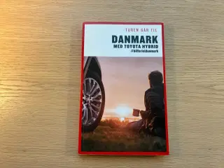 Turen går til DANMARK med Toyota Hybrid