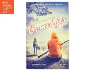 Os mod jer : roman af Fredrik Backman (Bog)