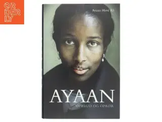 Ayaan : opbrud og oprør af Ayaan Hirsi Ali (Bog)