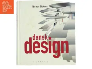 Dansk design af Thomas Dickson (Bog)