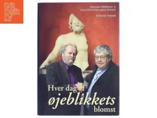Hver dag af øjeblikkets blomst (Bog)