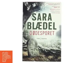 Dødesporet : krimi af Sara Blædel (Bog)