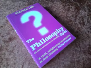 The Philosophy Gym, Stephen Law,