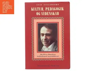 Kultur, pædagogik og videnskab af Staf Callewaert (Bog)