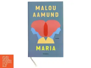 Maria : roman af Malou Aamund (Bog)