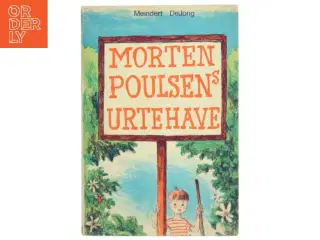 Morten Poulsens Urtehave af Meindert DeJong (Bog)