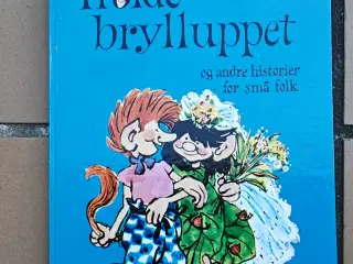 Trolde Brylluppet og andre historier for små folk 