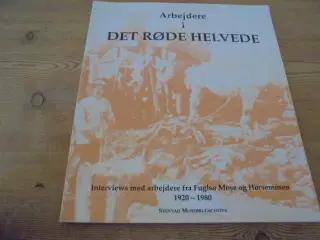 Fuglsø mose og Horsemosen  ”Arbejdere i det røde h