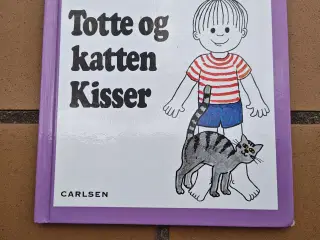 Totte og katten Kisser af Gunilla Wolde Bog nr.6