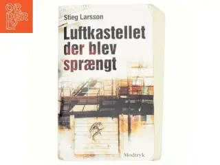Luftkastellet Der Blev Spraengt (af Stieg Larsson) [Imported] [Paperback] (Danish) (Millennium, 3. Bind) af Stieg Larsson (Bog)