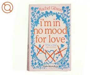 I'm in No Mood for Love af Rachel Gibson (Bog)