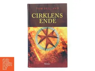 Cirklens ende af Tom Egeland (Bog)