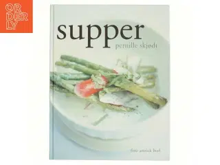 Supper af Pernille Skjødt